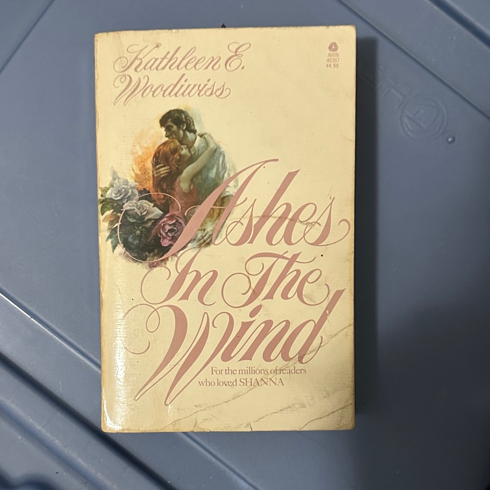 Ashes in the Wind by Kathleen E. Woodiwiss